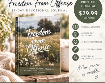 Freedom From Offense 21-Day Devotional Journal | Printed Christian Forgiveness Bible Study + Digital PDF
