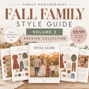 May include: A digital style guide titled Fall Family Style Guide Volume 2 Archive Collection. The guide features photography of families in autumn settings, color palettes, outfit inspiration, shopping links, and styling tips, all fully customizable in Canva.