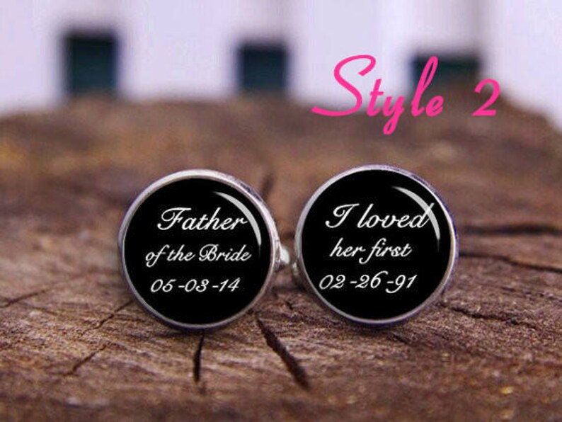 Father Of The Bride Cufflinks I Loved You First Cufflinks Monogram Cufflinks Groom Gift Personalized Cufflinks Custom Any Text or Photo