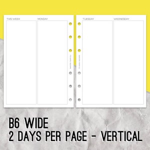2 Days Per Page Vertical, B6 Wide size rings, Ring planner pages, Planner inserts, Daily pages, Diary, Weekly planning, Week on 4 pages