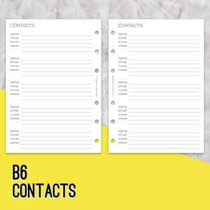 May include: A white page with the word "CONTACTS" at the top and a list of fields for name, email, number, and address. The page is designed for a B6 size planner.