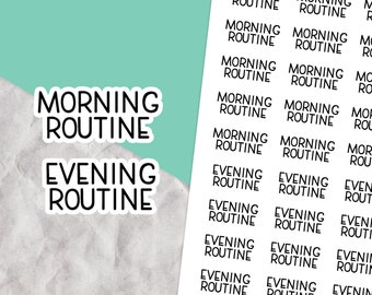 May include: Sticker sheet with the words "Morning Routine" and "Evening Routine" in a bold, black font. The sheet also features multiple smaller stickers with the same text. The background is a mix of white and teal.