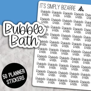 May include: A sheet of 50 planner stickers with the text "Bubble Bath" repeated in black script on a white background. The text "IT'S SIMPLY BIZARRE" is at the top of the sheet.