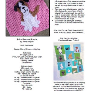 Peut inclure: Un mod&egrave;le de crochet pour une applique de chien Saint-Bernard, mesurant 23 cm de haut. Le mod&egrave;le comprend des instructions pour cr&eacute;er l'applique en utilisant divers points de crochet, notamment le point simple, le point double et le point triple. Le mod&egrave;le comprend &eacute;galement une liste des mat&eacute;riaux n&eacute;cessaires, tels que le fil, un crochet et une aiguille &agrave; tapisserie. Le mod&egrave;le fait partie du projet Patchwork Puppy Project, qui pr&eacute;sente une s&eacute;rie d'appliques de races de chiens qui peuvent &ecirc;tre utilis&eacute;es pour cr&eacute;er des couvertures en patchwork.