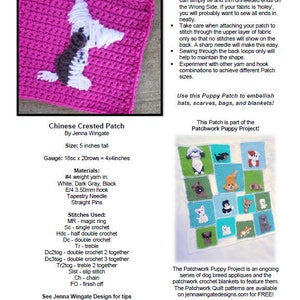May include: A crochet pattern for a Chinese Crested dog. The pattern is pink with a white and gray dog in the center. The pattern is 5 inches tall and uses a size E/4 3.50mm hook. The pattern is part of the Patchwork Puppy Project.