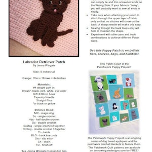May include: A crochet pattern for a Labrador Retriever dog patch. The pattern includes instructions for making the patch, a list of materials needed, and stitch abbreviations. The pattern is part of the Patchwork Puppy Project, which features a series of dog breed appliques.