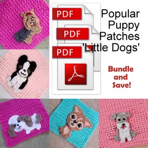 May include: A digital download bundle of crochet patterns for making small dog amigurumi. The bundle includes four patterns: Yorkshire Terrier, French Bulldog, Shih Tzu, and Chihuahua. The patterns are available in PDF format. The text on the image reads "Popular Puppy Patches 'Little Dogs' Bundle and Save!"