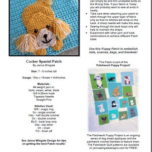 Puede incluir: Un patr&oacute;n de crochet para un parche de cachorro Cocker Spaniel, que mide 18-20 cm de alto. El patr&oacute;n incluye instrucciones para los materiales, los puntos y el calibre. El patr&oacute;n forma parte del proyecto Patchwork Puppy Project, que presenta una variedad de aplicaciones de razas de perros.