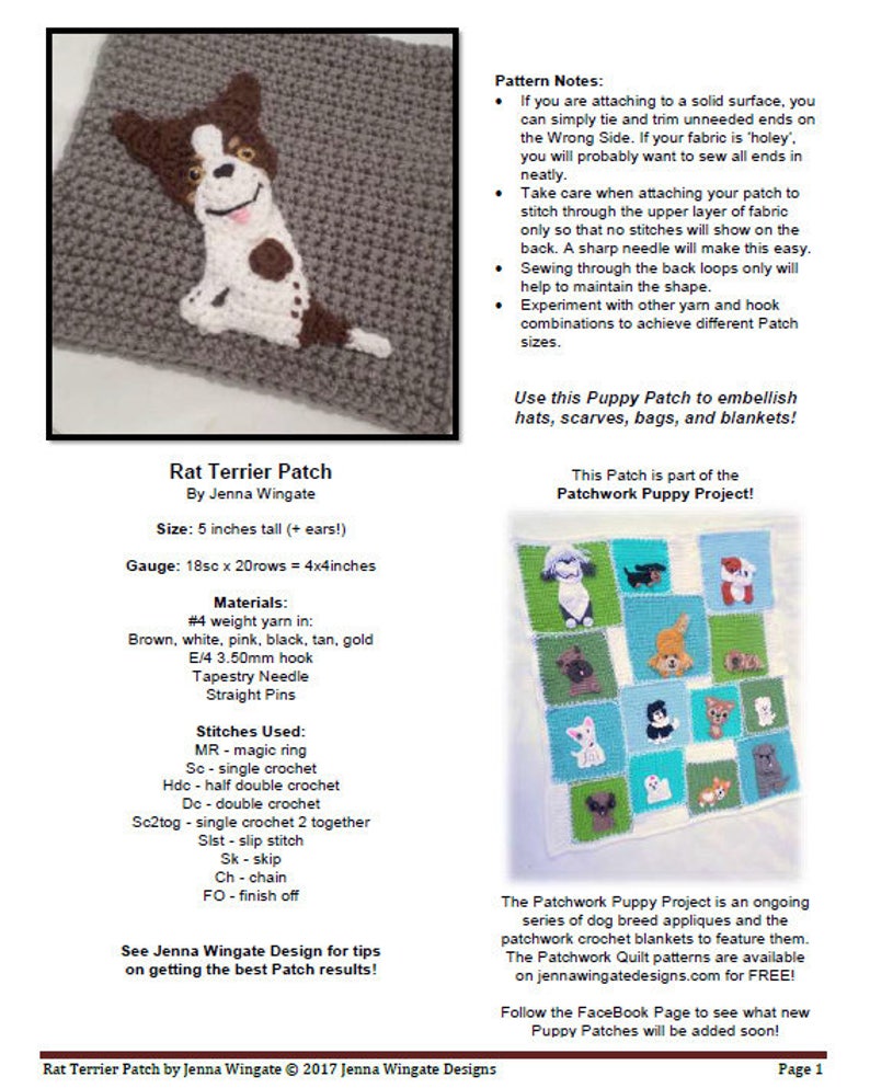 May include: A crochet pattern for a Rat Terrier puppy patch. The pattern includes instructions for making the patch, a list of materials needed, and a gauge for the project. The pattern is part of the Patchwork Puppy Project, which features a series of dog breed appliques and patchwork crochet blankets.