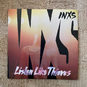 INXS Listen like Thieves Vinyl LP Vintage 1980s Music 1985 1st Pressing