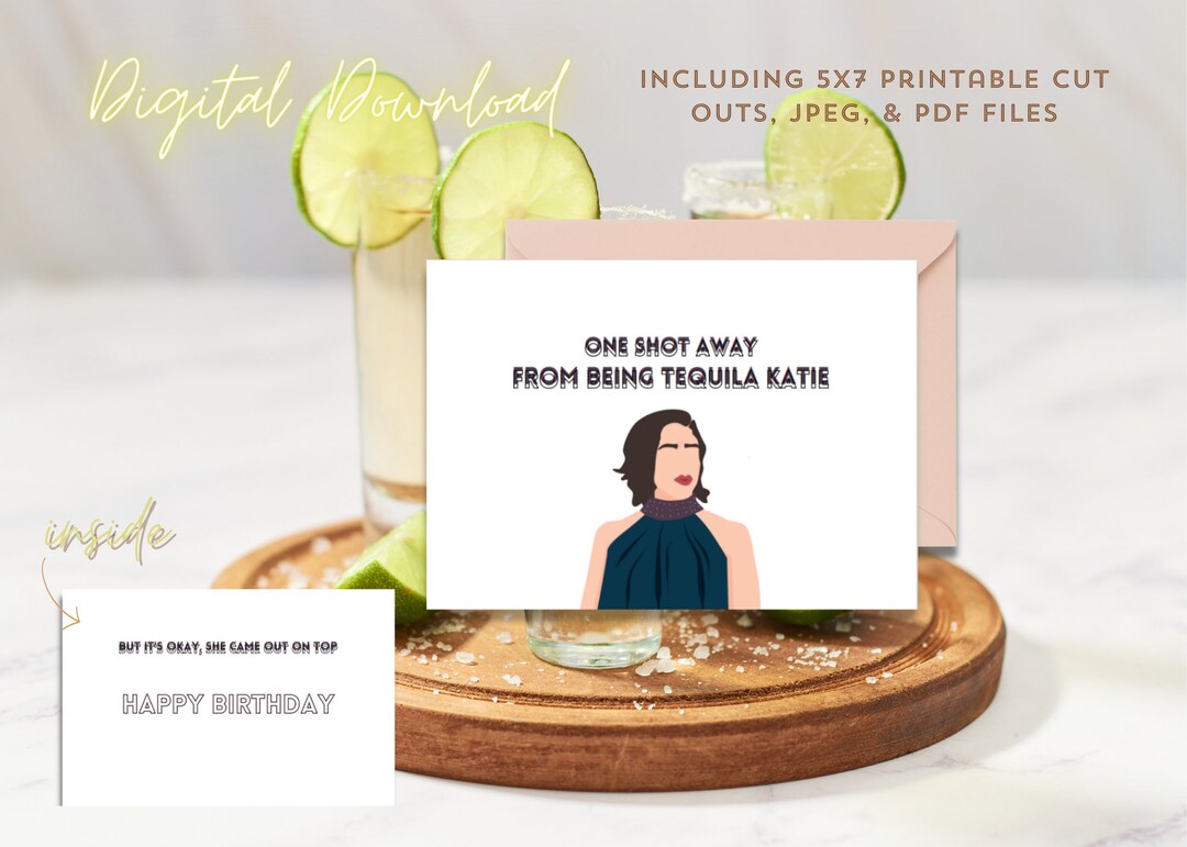 Tequila Katie Vanderpump Rules Happy Birthday Digital Download Only Etsy