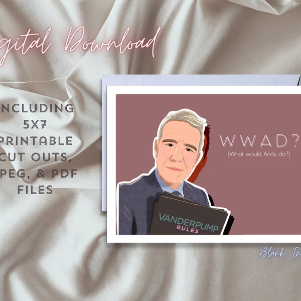 Bravo Andy Cohen "What Would Andy Do" Greeting Card - Digital Download Only