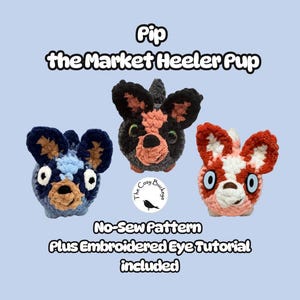 Crochet Blue Heeler Pattern: Pip the Market Heeler Pup Crochet Pattern Amigurumi (PDF Pattern)