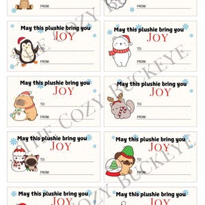 May include: A sheet of gift tags with various cartoon characters, including a reindeer, Santa Claus, a penguin, and a polar bear. Each tag has the text "May this plushie bring you JOY" and space for "TO:" and "FROM:" information.