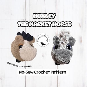 Patrón de caballo de crochet: Huxley, el caballo del mercado, patrón de crochet amigurumi (patrón PDF)