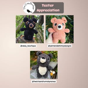 May include: The image showcases three crocheted bear plushies in various colors: black, peach, and gray. The bears have distinct features, including button eyes and different textures. The text "Tester Appreciation" is displayed at the top.