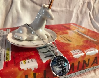 You have me Illuminae Files necklace