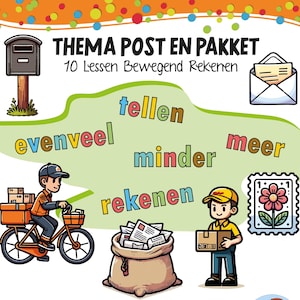 Op de afbeelding: Een illustratie van een postbode die pakketten en brieven bezorgt. De afbeelding bevat een fiets, een postzak, een vrachtwagen, een doos met pakketten en een handheld scanner. De tekst op de afbeelding is "Thema Post en Pakket 10 Lessen Bewegend Rekenen".
