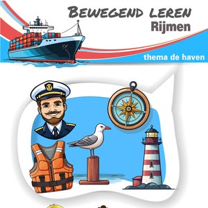 Op de afbeelding: Een kleurrijke illustratie van een schip, een vuurtoren, een kompas, een meeuw, een reddingsvest en een kapitein. De illustratie is op een blauwe achtergrond met de tekst "BEWEGEND LEREN Rijmen" en "thema de haven" in zwart.