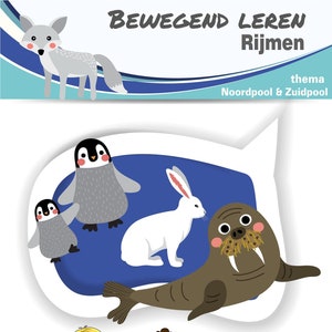 Op de afbeelding: Een illustratie van een witte poolvos, twee pinguïns, een wit konijn en een walrus. De dieren zijn omringd door een blauwe en witte achtergrond met de tekst "BEWEGEND LEREN Rijmen" en "thema Noordpool & Zuidpool".
