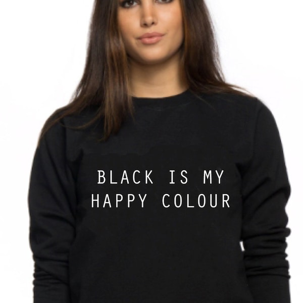 Black is My Happy Color - Etsy