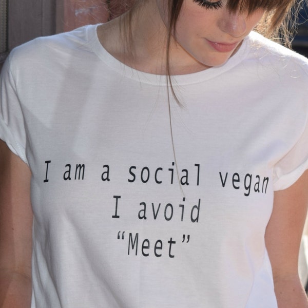 I Am A Social Vegan I Avoid Meet ™ Tshirt