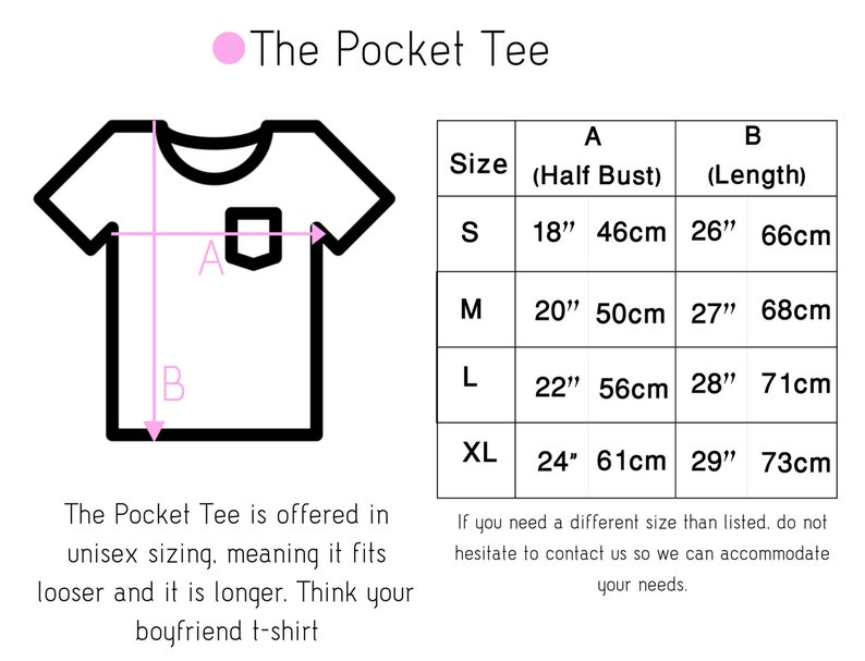 May include: A black and white illustration of a t-shirt with a pocket. The t-shirt is labeled with measurements in inches and centimeters for sizes S, M, L, and XL. The text "The Pocket Tee" is in pink.