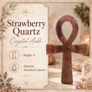 May include: A strawberry quartz crystal ankh, approximately 4 inches tall. The ankh is a reddish-pink color with a translucent appearance. The image includes text that reads "Strawberry Quartz Crystal Ankh."