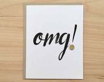 Omg! Blank Card, Congratulations Card, Pregnancy Card, Engagement Card, Wedding Card, New Home Card, New Job Card, OMG, OMG Card, Funny Card