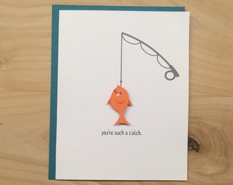 You're Such a Catch, Cute Love Card, Fishing Card, You're A Catch Card,  Cute Valentine's Day Card, Anniversary Card, Cute Birthday Card 