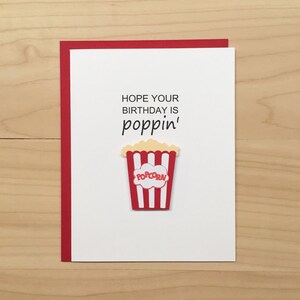 Hope Your Birthday is Poppin', Funny Birthday Card, Funny Food Pun Birthday Card, Cute Popcorn Birthday Card, Food Pun Birthday Card, Poppin image 1