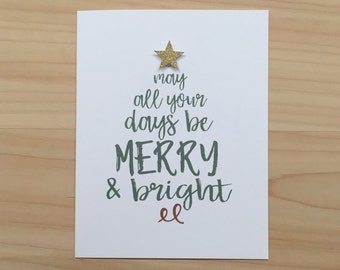 Christmas Card, Holiday Card, May All Your Days Be Merry and Bright, Christmas Tree Card