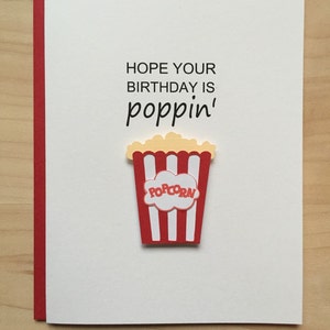 Hope Your Birthday is Poppin', Funny Birthday Card, Funny Food Pun Birthday Card, Cute Popcorn Birthday Card, Food Pun Birthday Card, Poppin image 2