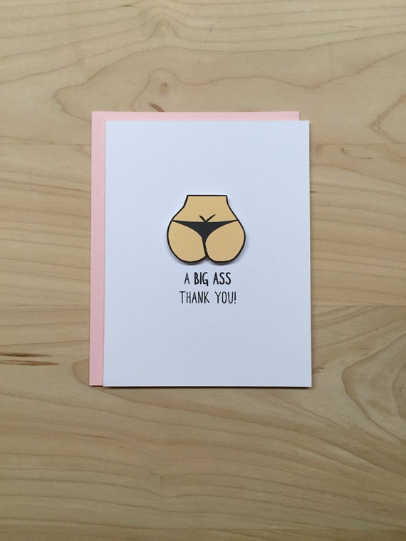 a big ass thank you card funny thank you card butt thank etsy funny thank you card