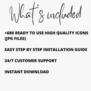 K&ouml;nnte beinhalten: Eine Checkliste mit vier Punkten: +680 gebrauchsfertige, hochwertige Icons (JPG-Dateien), einfache Schritt-f&uuml;r-Schritt-Installationsanleitung, 24/7-Kundensupport und sofortiger Download.