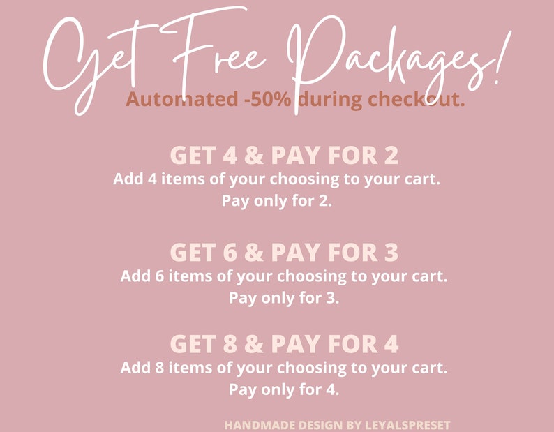 K&ouml;nnte beinhalten: Rosa Hintergrund mit wei&szlig;em Text, der "Get Free Packages! Automated -50% during checkout." lautet. Unter dem Text befinden sich drei Angebote: "GET 4 & PAY FOR 2", "GET 6 & PAY FOR 3" und "GET 8 & PAY FOR 4". Jedes Angebot enth&auml;lt Anweisungen, um eine bestimmte Anzahl von Artikeln in Ihren Warenkorb zu legen und f&uuml;r einen geringeren Betrag zu bezahlen. Der Text unten lautet "HANDMADE DESIGN BY LEYALSPRESET".