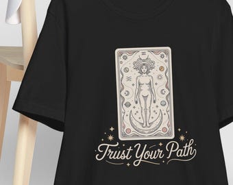 Trust Your Path Tarot Art T-Shirt | Mystic Astrology Typography