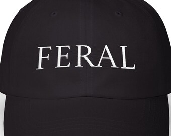 FERAL Dad Cap | Embroidered Black Baseball Hat