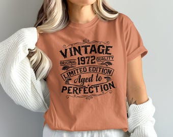 Vintage 1972 Limited Edition T-shirt: Aged to Perfection Birthday