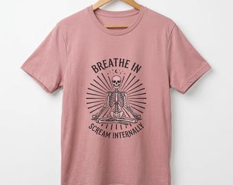 Breathe In, Scream Internally Skeleton Graphic T-Shirt