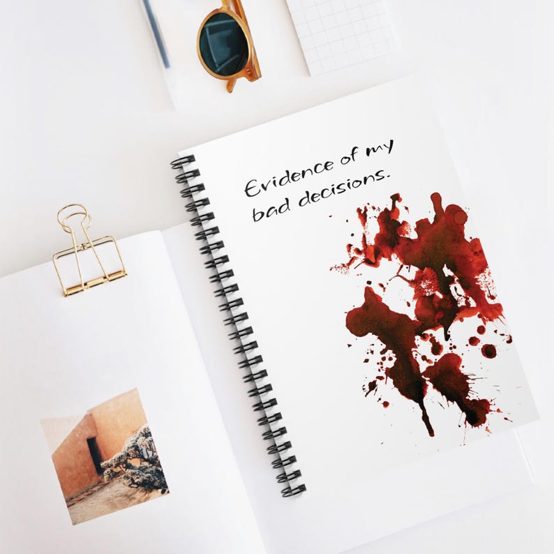 Blood Splatter Spiral Notebook - Evidence of My Bad Decisions, Journal, Notepad, Stationery, College Ruled Paper, True Crime Fan Gift image 1