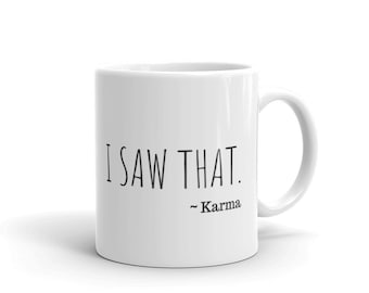 Funny Mugs | Karma | Humorous Mugs | Coffee Mugs