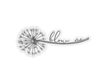 Funny Dandelion 'Blow Me' Sticker - Trendy Indoor Decal