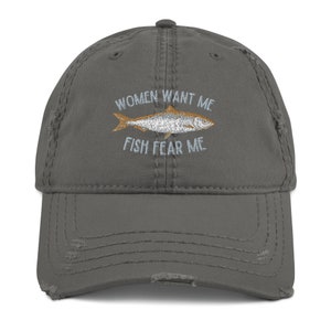 Women Want Me Fish Fear Me Cap