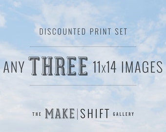 Choose Any Three 11x14 Prints - discounted print sets, wall art, travel photography, sale, nature photography, art prints, custom print sets