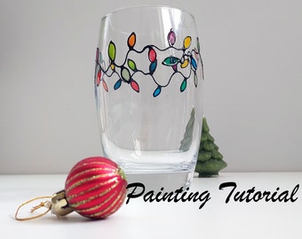 Christmas Lights Glass Painting Tutorial, How to Make festive Painted Water Glass