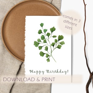 Joyeux anniversaire carte de voeux imprimable avec fougère maidenhair peinte, téléchargement immédiat PDF 3 tailles carte