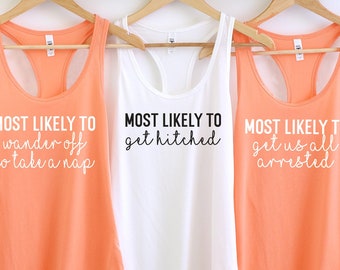Bachelorette Party Shirts, Most Likely To Shirt , Bridal Party Shirt, Wine Bachelorette Shirts, Most likely to bachelorette shirts, Funny
