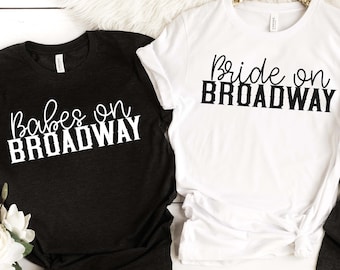 Nashville Bachelorette Party, Bachelorette Party Shirts, Nashville Shirts, Babe and Bride, Bride on Broadway, Country Bachelorette Shirts