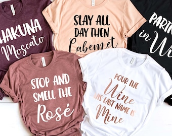 Wine Bachelorette Party Shirts, Winery Bachelorette Shirts, Hakuna Moscato, Wine Tasting Shirt, Funny Wine Shirts, Wine Theme Bachelorette